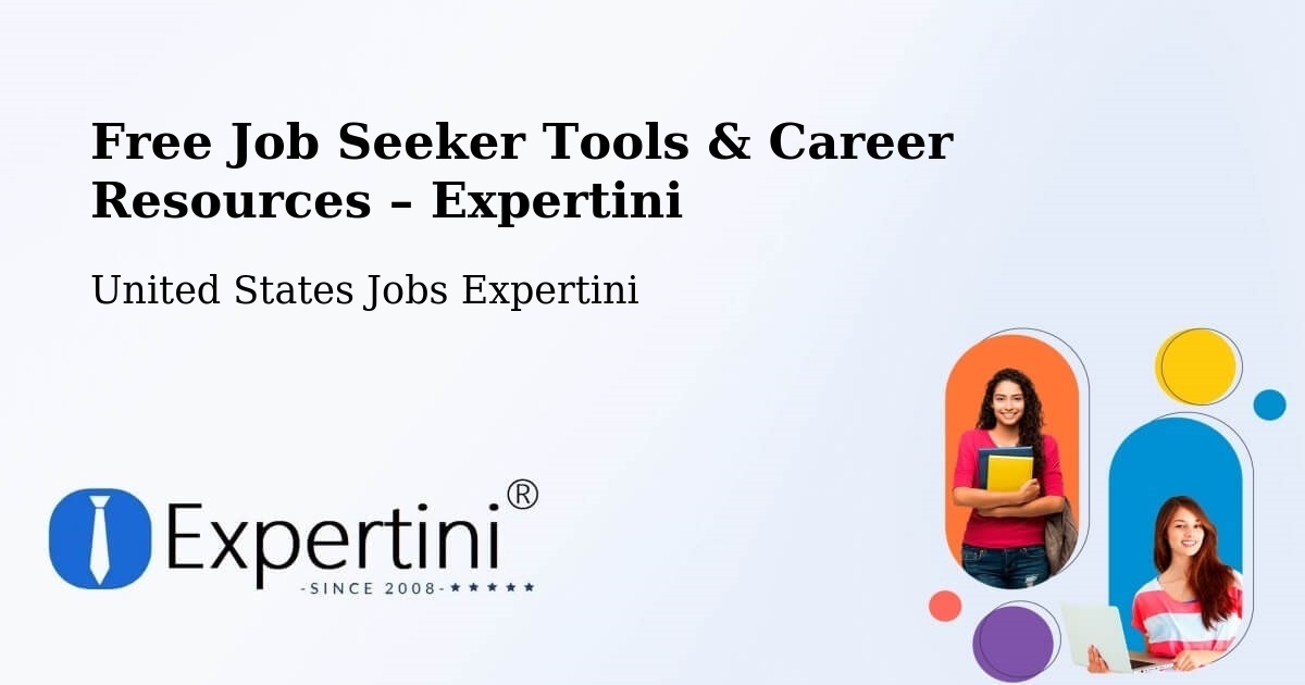 Free Job Seeker Tools & Career Resources – Fullerton - Fullerton, United States Jobs Expertini