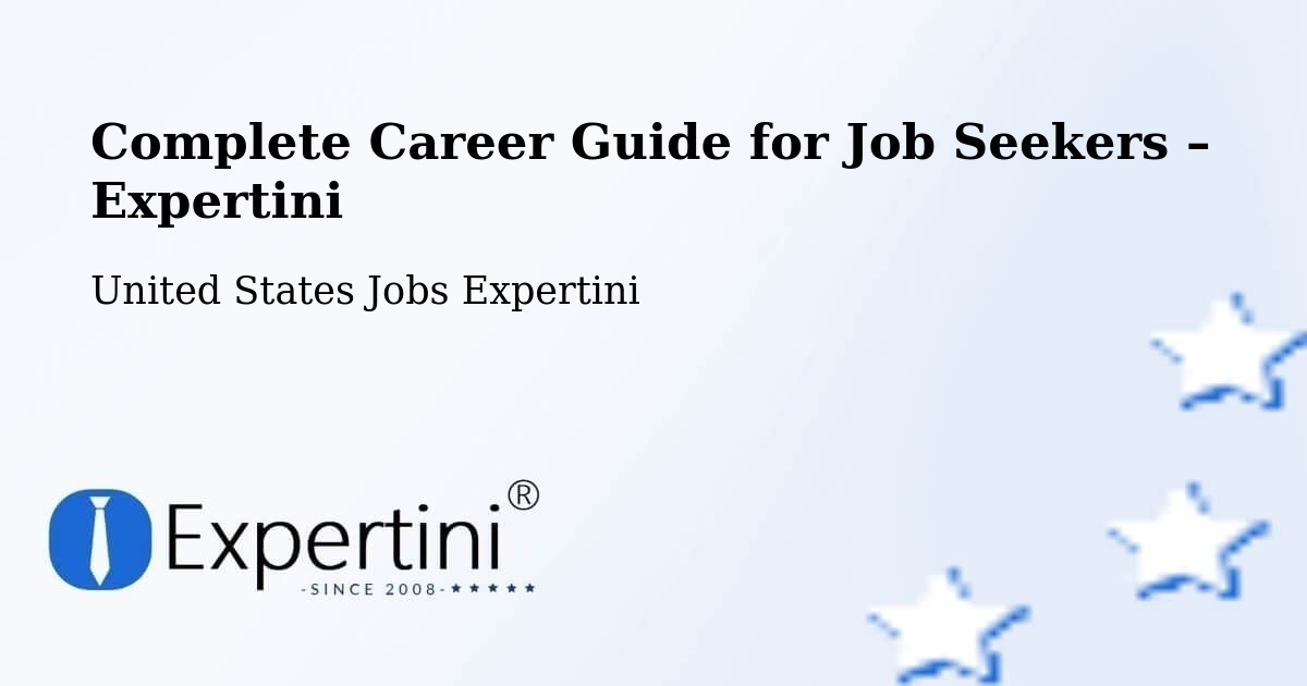 Career Guide for Job Seekers – Fullerton - Fullerton, United States Jobs Expertini