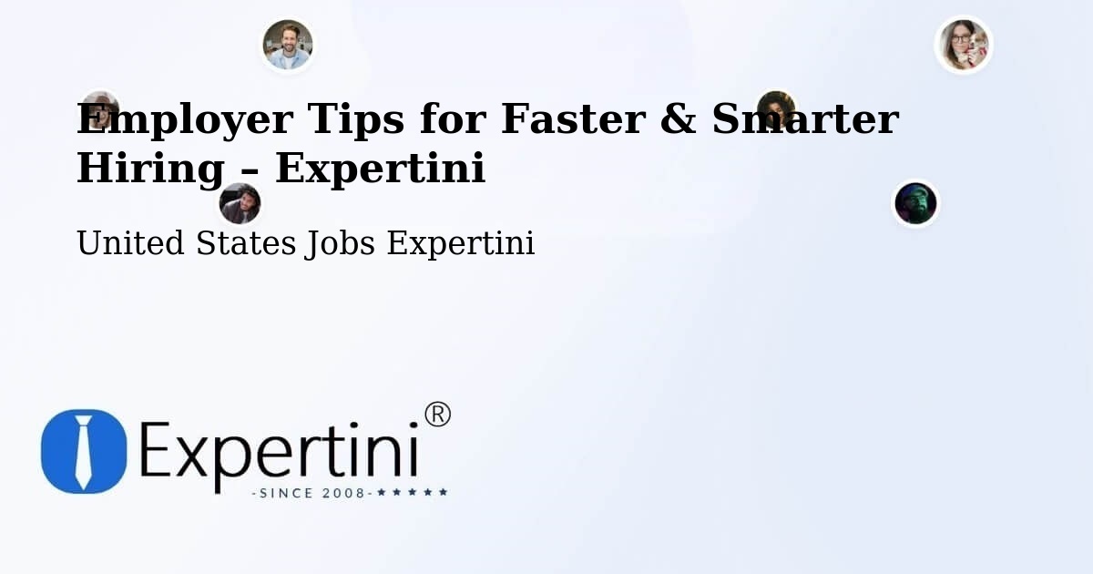 Employer Tips for Hiring & Recruitment – Fullerton - Fullerton, United States Jobs Expertini