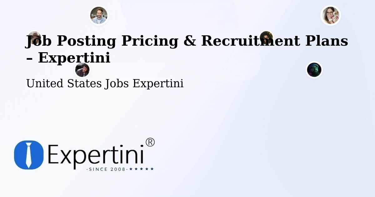 Job Posting Pricing & Recruitment Plans – Fullerton - Fullerton, United States Jobs Expertini